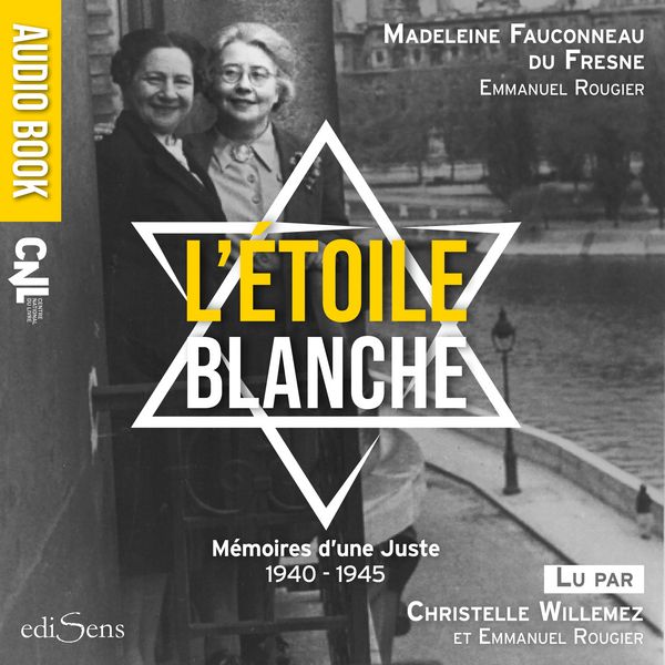 Produktbild: L'&Eacute;toile blanche : M&eacute;moires d'une Juste 1940-1945