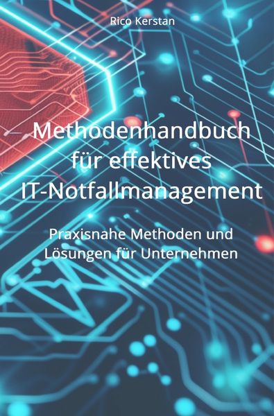 Produktbild: Methodenhandbuch f&uuml;r effektives IT-Notfallmanagement