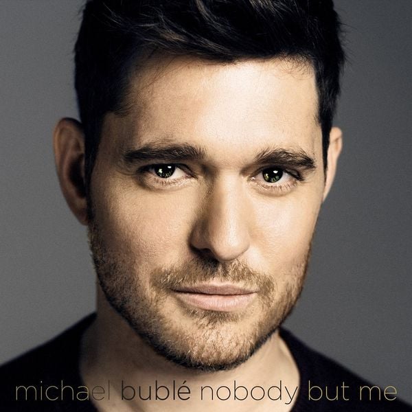 Nobody But Me - Michael Bublé, CD