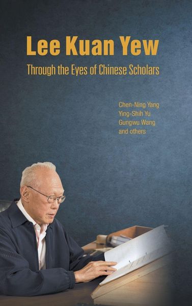 Produktbild: Lee Kuan Yew Through The Eyes Of Chinese Scholars
