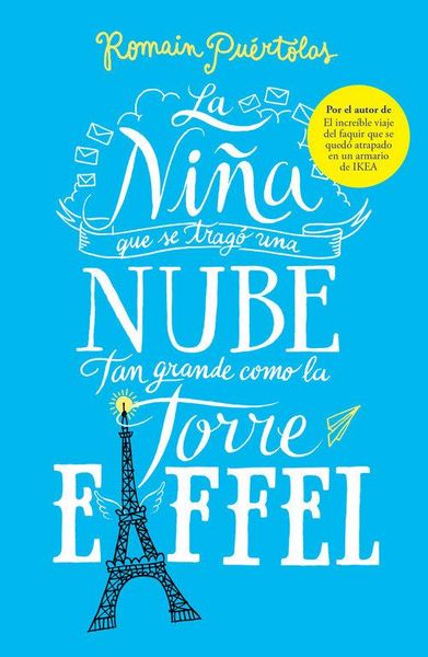 Produktbild: La Ni&ntilde;a Que Se Trag&oacute; Una Nube Tan Grande Como La Torre de Eiffel