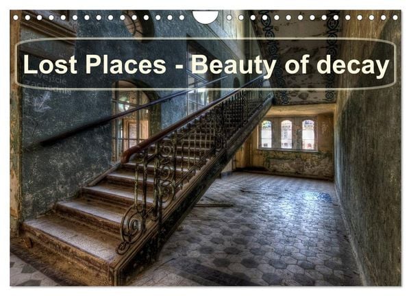 Produktbild: Lost Places - Beauty of decay (Wall Calendar 2026 DIN A4 landscape), CALVENDO 12 Month Wall Calendar