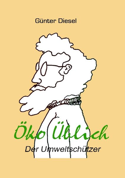 Produktbild: &Ouml;ko &Uuml;blich Der Umweltsch&uuml;tzer