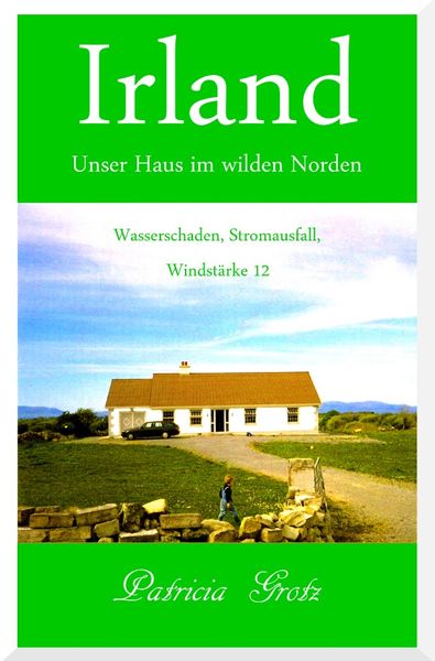 Produktbild: Irland &ndash; Unser Haus im wilden Norden
