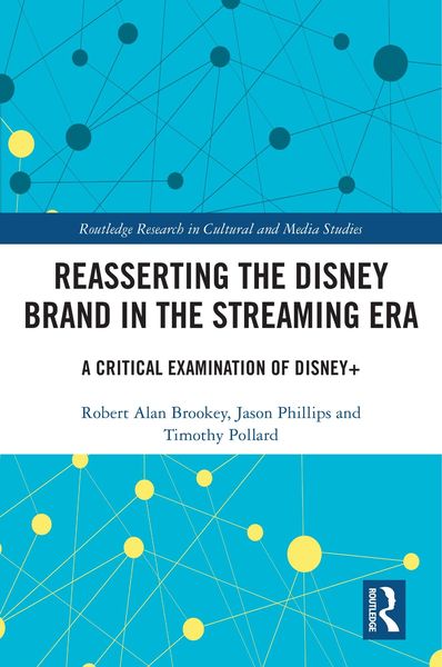 Produktbild: Reasserting the Disney Brand in the Streaming Era