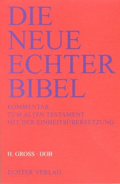 Produktbild: Die Neue Echter-Bibel. Kommentar / Kommentar zum Alten Testament mit Einheits&uuml;bersetzung / Ijob