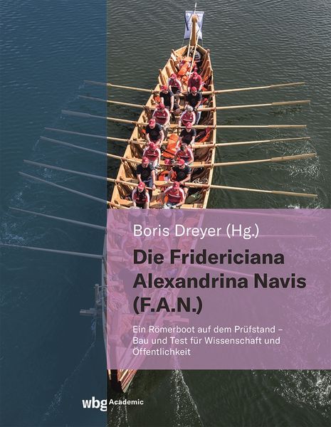 Produktbild: Die Fridericiana Alexandrina Navis (F.A.N.)