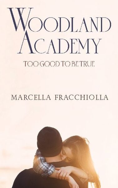 Too good to be true, Taschenbuch von Marcella Fracchiolla, BoD – Books on Demand, 978-3-7526-2556-1