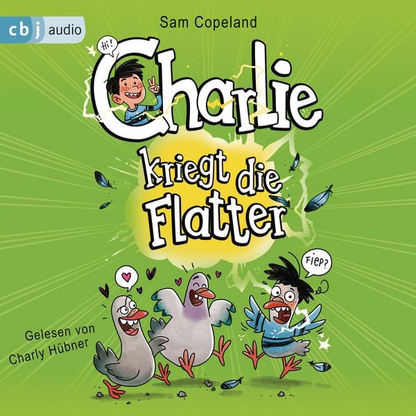 Charlie kriegt die Flatter - Sam Copeland, Audio, 9783837148169