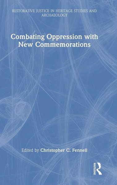 Produktbild: Combating Oppression with New Commemorations