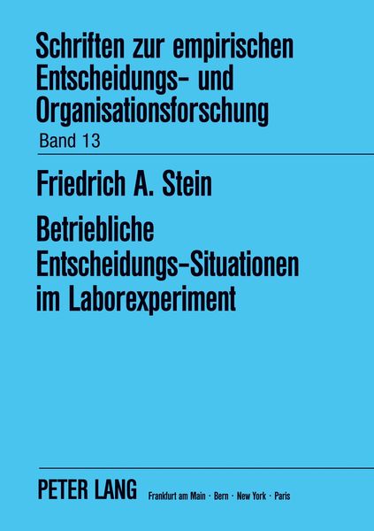 Produktbild: Betriebliche Entscheidungs-Situationen im Laborexperiment