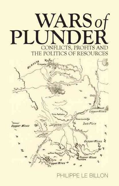 Produktbild: Wars of Plunder: Conflicts, Profits and the Politics of Resources