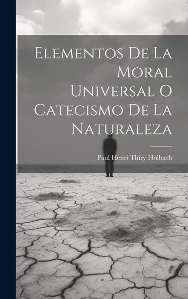 Produktbild: Elementos De La Moral Universal O Catecismo De La Naturaleza