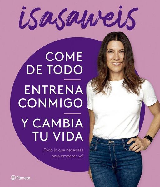 Produktbild: Come de todo, entrena conmigo y cambia tu vida