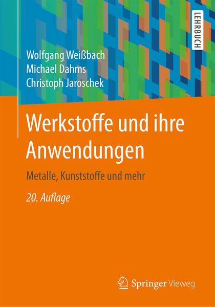 Produktbild: Werkstoffe und ihre Anwendungen