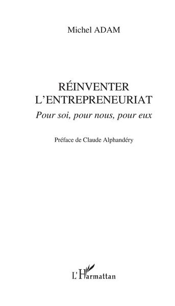 Produktbild: Reinventer l'entrepreneuriat - pour soi, pour nous, pour eux