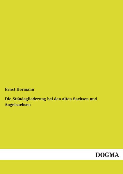 Produktbild: Die St&auml;ndegliederung bei den alten Sachsen und Angelsachsen