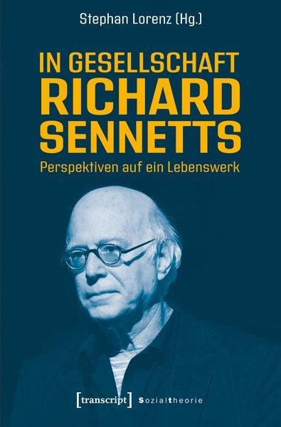 Produktbild: In Gesellschaft Richard Sennetts