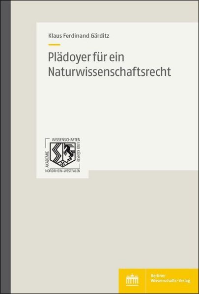 Produktbild: Pl&auml;doyer f&uuml;r ein Naturwissenschaftsrecht
