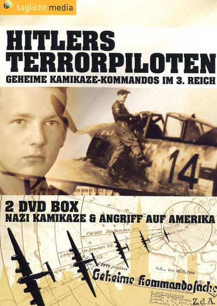 Produktbild: Hitlers Terrorpiloten - Geheime Kamikaze Kommandos im 3. Reich [2 DVDs]