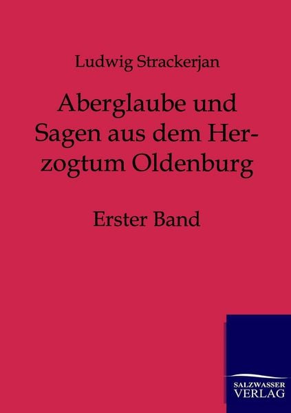 Produktbild: Aberglaube und Sagen aus dem Herzogtum Oldenburg