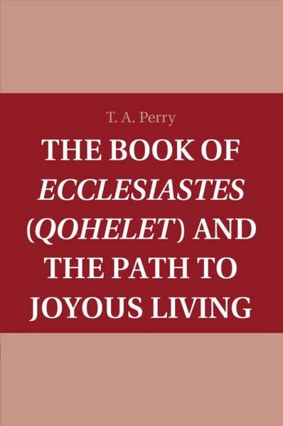 Produktbild: The Book of Ecclesiastes (Qohelet) and the Path to Joyous Living