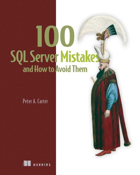 Produktbild: 100 SQL Server Mistakes and How to Avoid Them