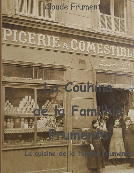 Produktbild: La Couhina de la familhia Frumento