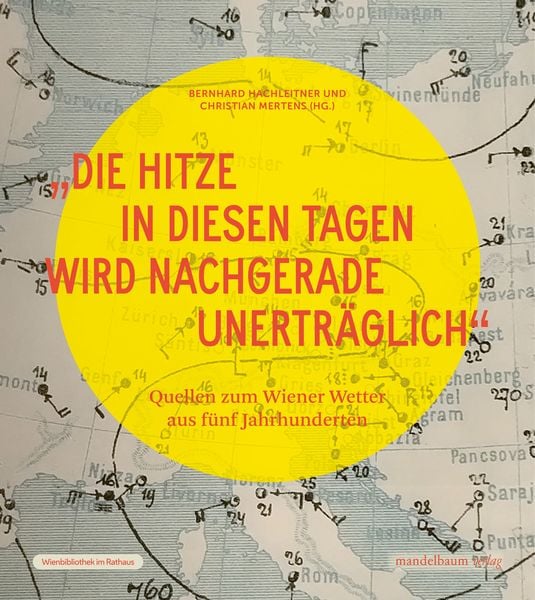Produktbild: &raquo;Die Hitze in diesen Tagen wird nachgerade unertr&auml;glich&laquo;