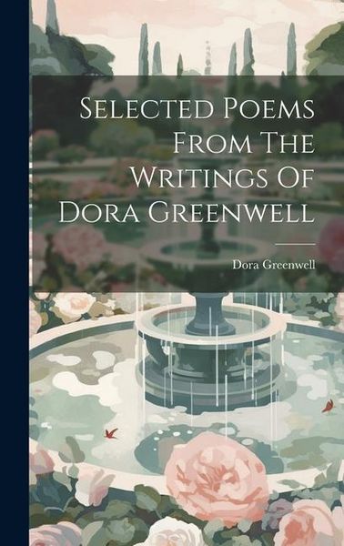 Produktbild: Selected Poems From The Writings Of Dora Greenwell