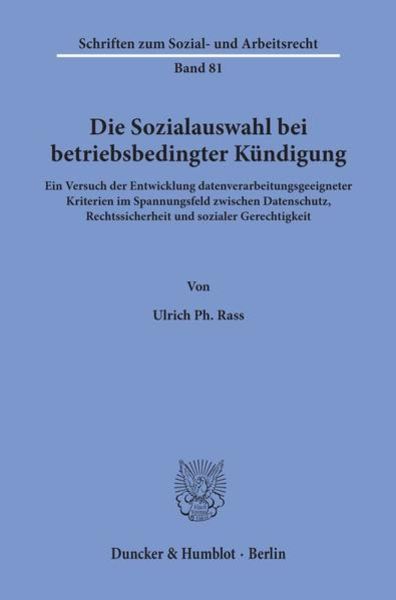 Die Sozialauswahl bei betriebsbedingter Kündigung.