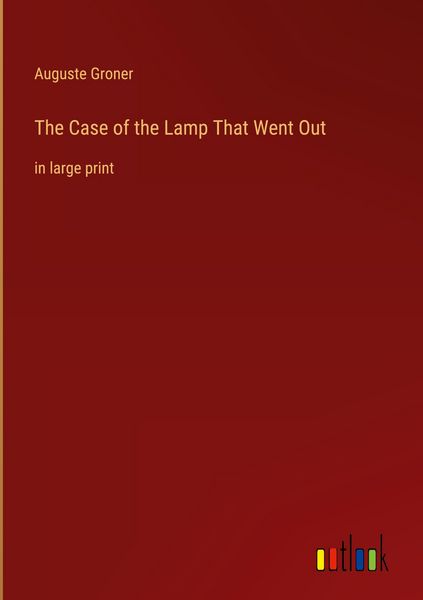 Produktbild: The Case of the Lamp That Went Out