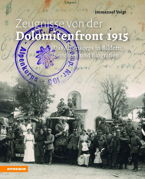 Produktbild: Zeugnisse von der Dolomitenfront 1915