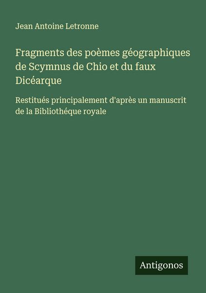 Produktbild: Fragments des po&egrave;mes g&eacute;ographiques de Scymnus de Chio et du faux Dic&eacute;arque