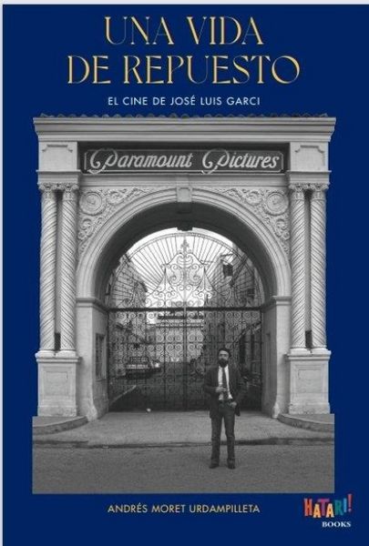 Produktbild: Una vida de repuesto: El cine de Jos&eacute; Luis Garci