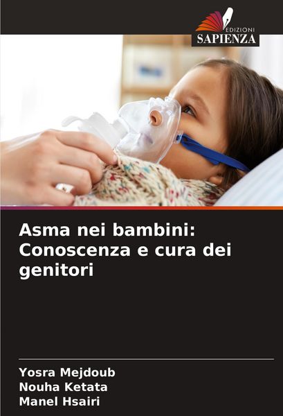 Produktbild: Asma nei bambini: Conoscenza e cura dei genitori
