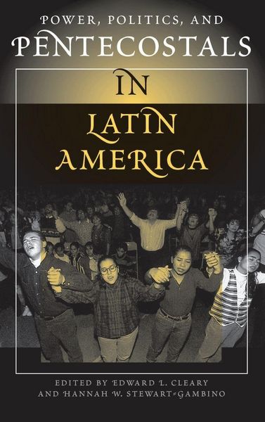 Produktbild: Power, Politics, And Pentecostals In Latin America