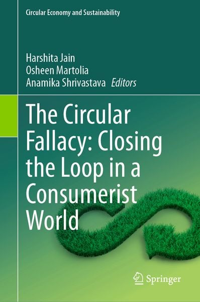 Produktbild: The Circular Fallacy: Closing the Loop in a Consumerist World