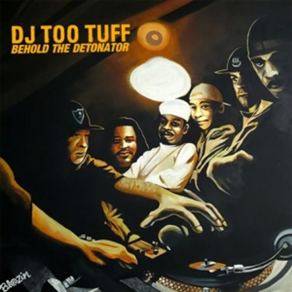 Behold The Detonator - DJ Too Tuff, Vinyl