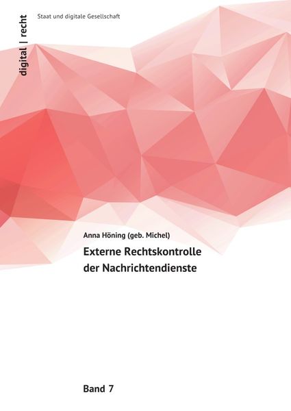 Produktbild: Digital | recht - Staat und digitale Gesellschaft / Externe Rechtskontrolle der Nachrichtendienste