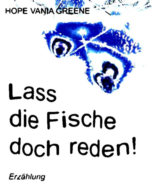 Produktbild: Lass die Fische doch reden!