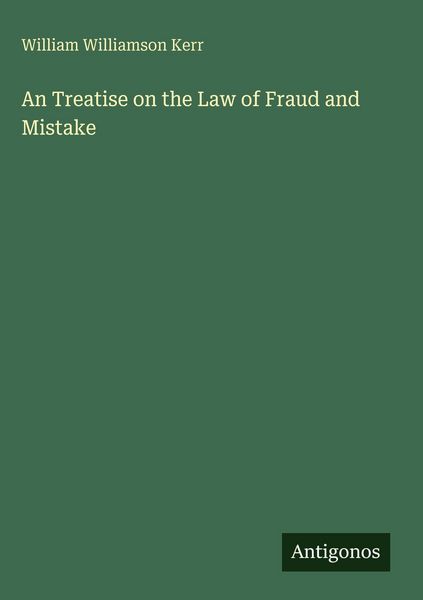 Produktbild: An Treatise on the Law of Fraud and Mistake