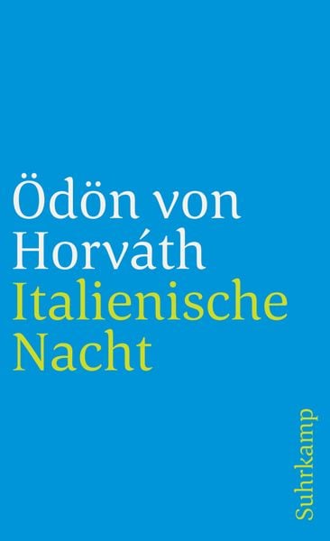 Italienische Nacht, Taschenbuch von Ödön von Horváth, Suhrkamp, 9783518388693