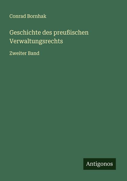 Produktbild: Geschichte des preu&szlig;ischen Verwaltungsrechts