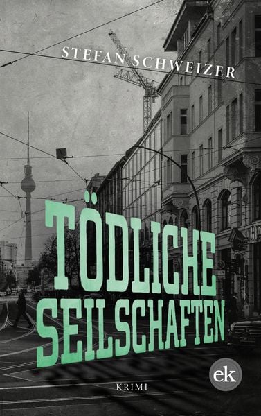 Produktbild: T&ouml;dliche Seilschaften