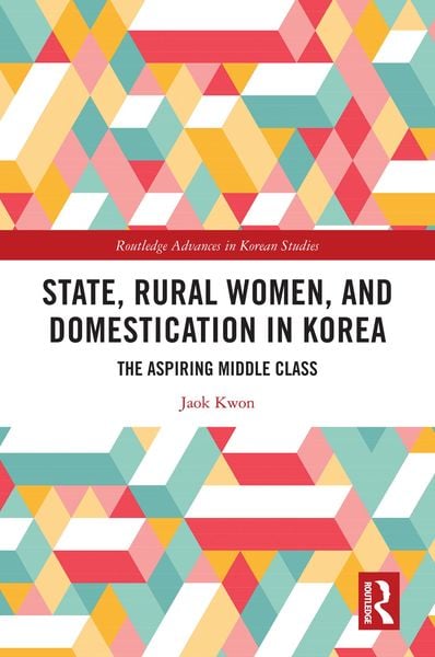 Produktbild: State, Rural Women, and Domestication in Korea
