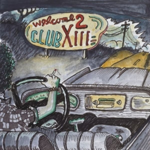 Welcome 2 Club XIII - Drive-By Truckers, Vinyl