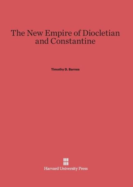 Produktbild: The New Empire of Diocletian and Constantine