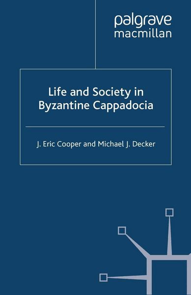 Produktbild: Life and Society in Byzantine Cappadocia