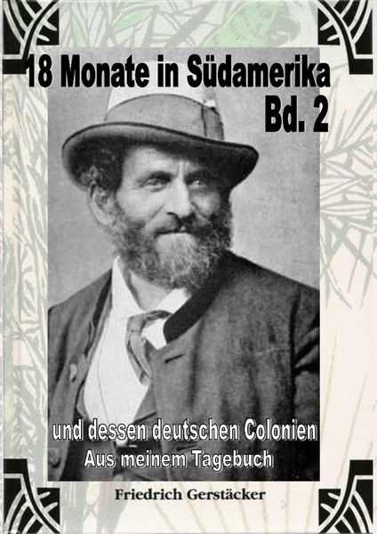 Produktbild: 18 Monate in S&uuml;damerika Bd 2 - Aus meinem Tagebuch